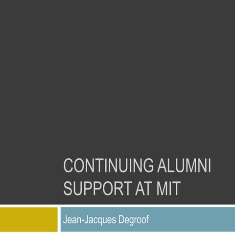 Continuing Alumni Support at MIT