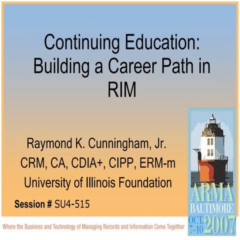 Continuing Education: Building a Career Path in RIM