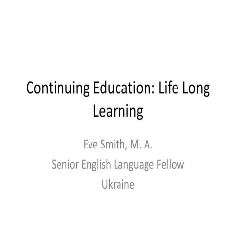 Continuing education life long learning