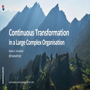 LKCE19 - Matías E. Fernández - Continuous Transformation in a Large Complex...