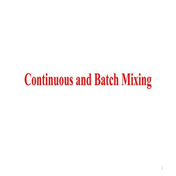 Continuous and Batch Mixing in Pharmaceutical Manufacturing: Principles ...