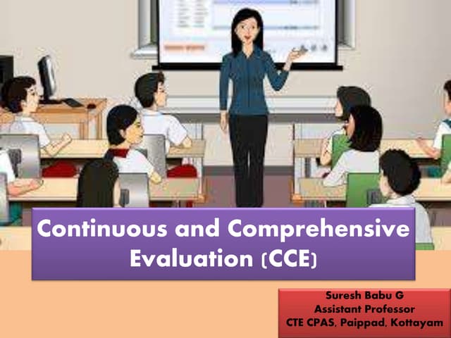 Continuous and Comprehensive Evaluation (CCE)