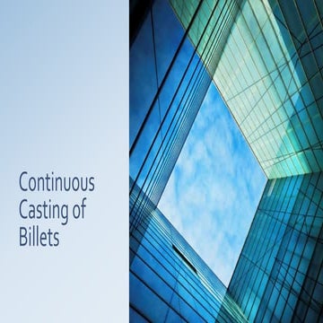 Continuous casting of billets