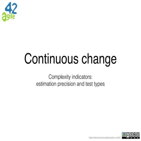 Complexity indicators: estimation precision and test types