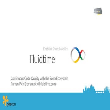 Continuous Code Quality with the Sonar Ecosystem @GeeCON 2017 in Prague