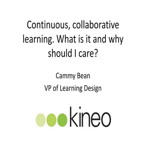 Continuous, collaborative learning: making it work for your org