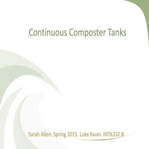 Continuous composting tanks