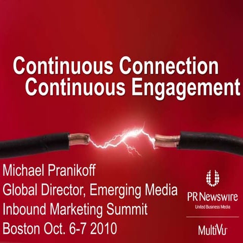 Continuous Connection, Continuous Engagement – Inbound Marketing Summit Oct. ...