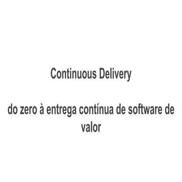 Continuous Delivery