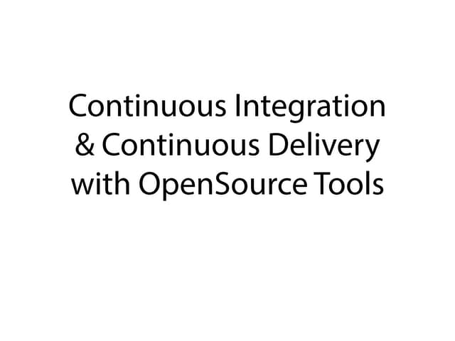 TYPO3 Camp Stuttgart 2015 - Continuous Delivery with Open Source Tools