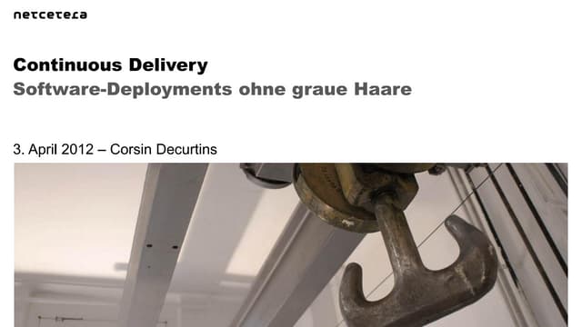 Continuous Delivery (Internet-Briefing 2012-04-03)