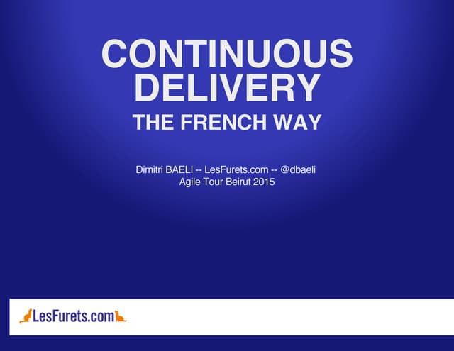 Continuous Delivery Agile Tour Beirut 2015