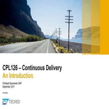 SAP TechEd 2017 CPL126 – Continuous Delivery: An Introduction