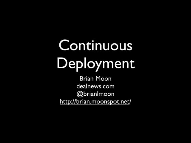 Continuous Deployment