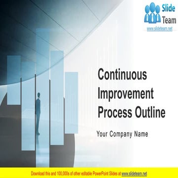 Continuous Improvement Process Outline PowerPoint Presentation Slide