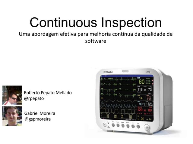 Continuous Inspection - An effective approch towards Software Quality Product...