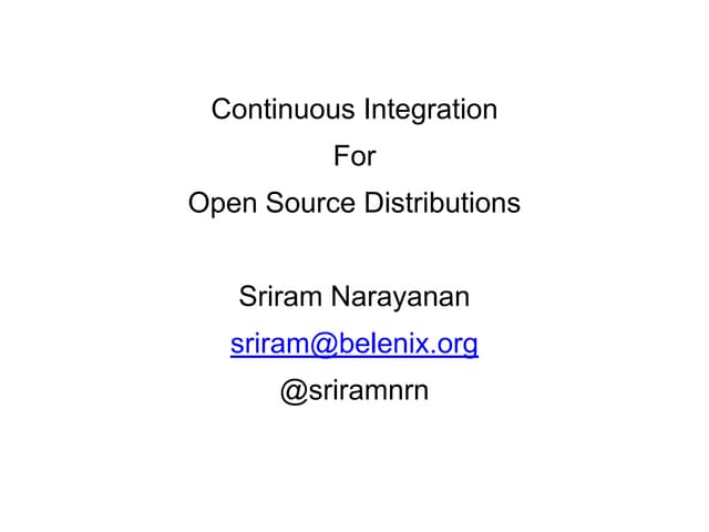 Continuous integration for open source distros v 3.0