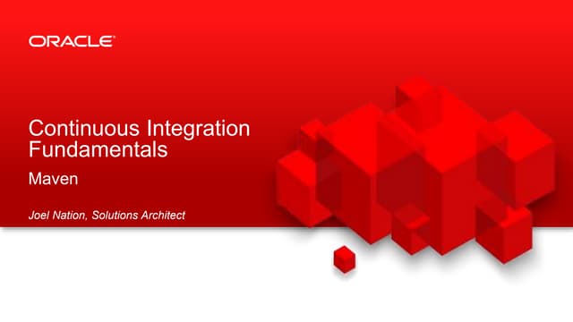 Continuous Integration Fundamentals: Maven - OFM Canberra July 2014