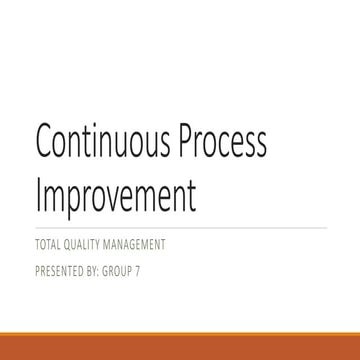 Continuous process improvement