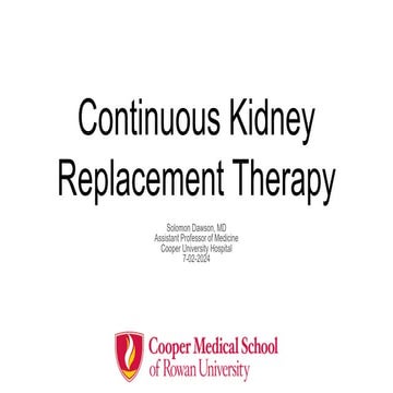 Continuous Renal Replacement Therapies - Solomon R. Dawson, MD.pdf