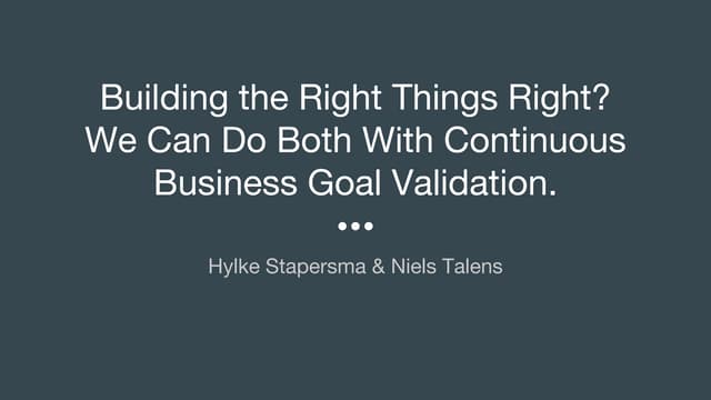 Continuous business goal validation