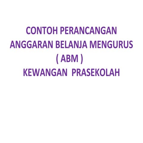 CONTOH ABM PRASEKOLAH