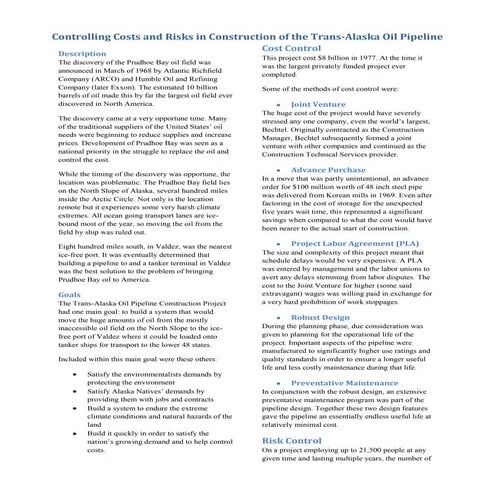 Contolling Costs And Risks In Construction Of The Trans Alaska Oil Pipeline