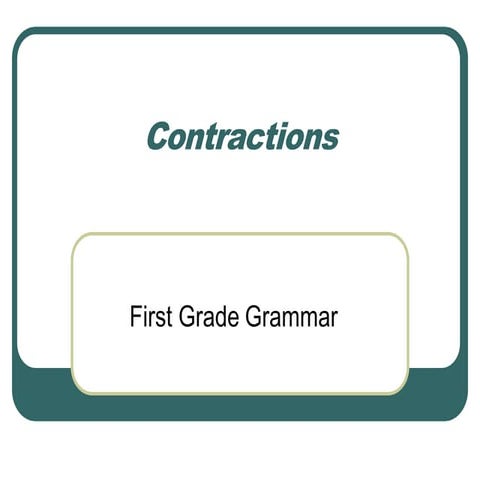 contractionbasics-140727152030-phpapp01-converted - Copy.pptx