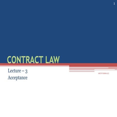 Contract law   lecture - 3 - acceptance