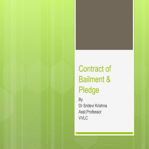 Contract of bailment & Pledge