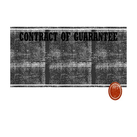 contractofguarantee-20045544554455545925094909.pptx