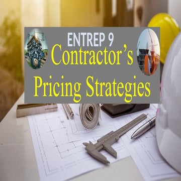 Contractors-Pricing-Strategies-Entrep 9 -Pricing and costing