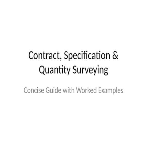 Comprehensive Guide to Contract Specifications and Quantity Surveying ...