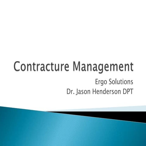 Contracture Management