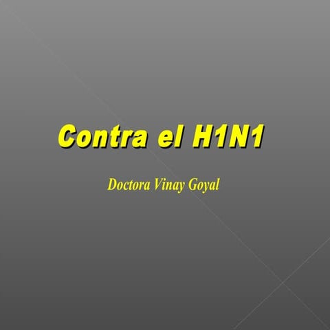 Contra el h1 n1