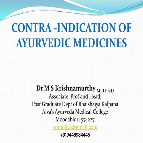 Contra indication of ayurvedic medicine   dr ms krishnamurthy