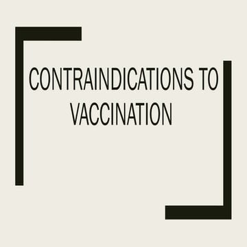 CONTRAINDICATIONS to vaccine final powerpoint | PPTX