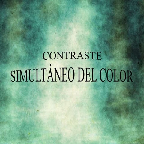 Contraste simultáneo del color | PPTX
