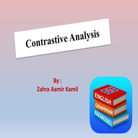 The Linguistic Components ofContrastive Analysis