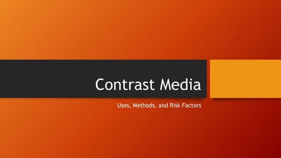 Contrast media used with ct | PPTX | Chemistry | Science