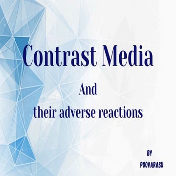 Contrast media and their adverse reactions