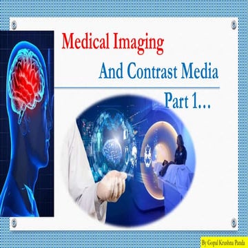 Contrast media and medical imaging part 1