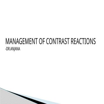CONTRAST REACTIONS and after effects  MANAGEMENT.pptx