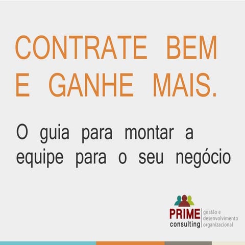 Contrate bem e ganhe mais