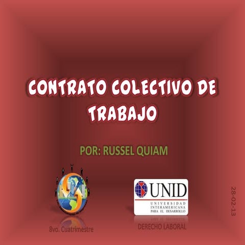 Contrato Colectivo de trabajo |  ¡Descarga el ppt =D!