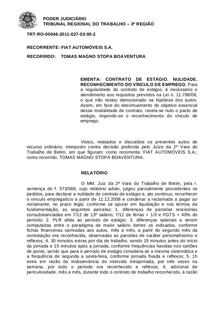 Contrato de estágio. nulidade.vinculo de emprego