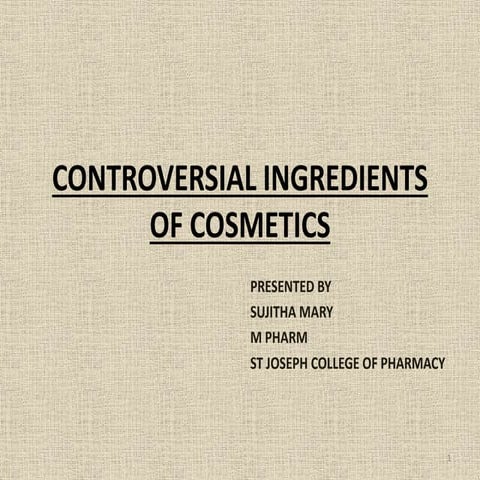 Contraversal ingredients used in cosmetics m pharm 
