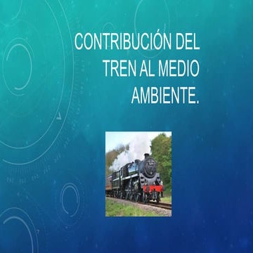 Contribución del tren al medio ambiente