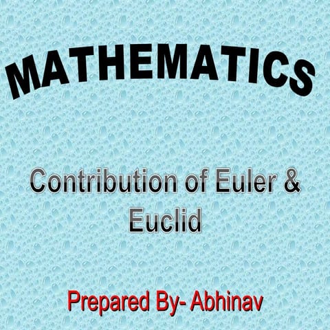 Contribution of euler & euclid