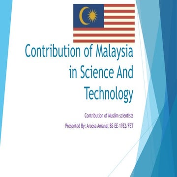 Contribution of malaysia in science and technology